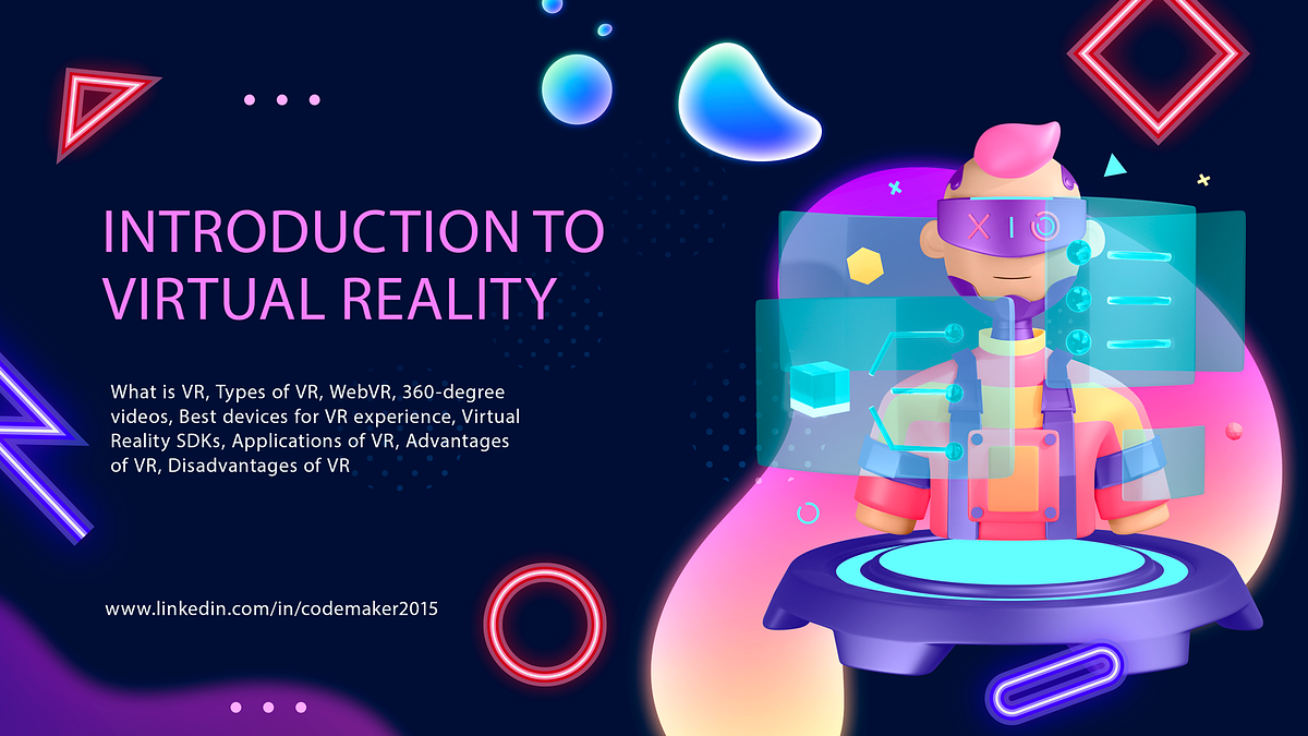 Introduction to Virtual Reality: Creating Digital Worlds