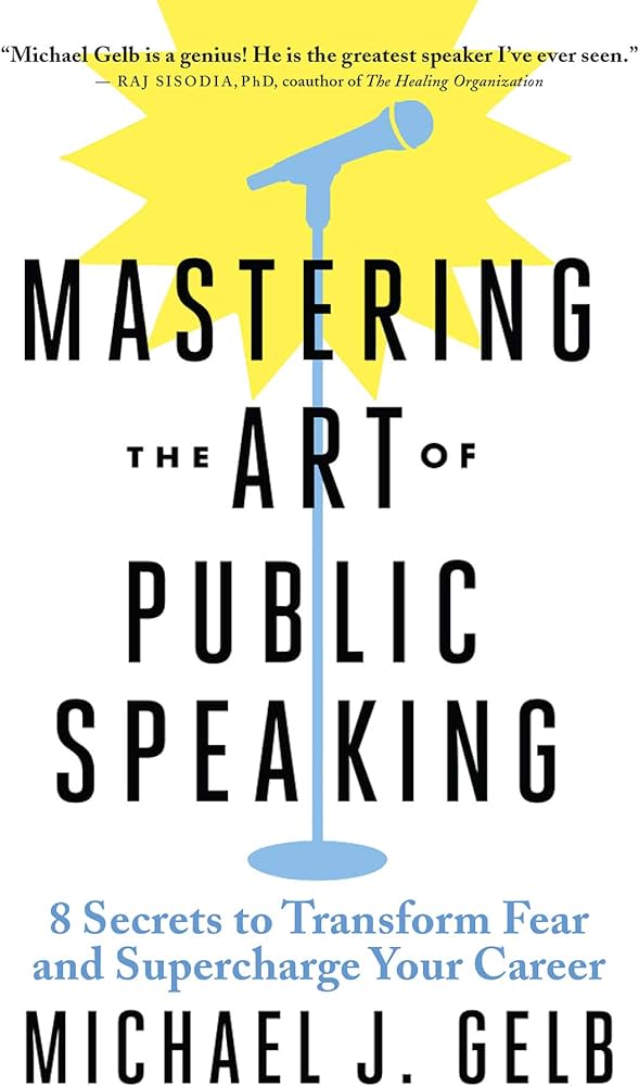 Mastering the Art of Public Speaking