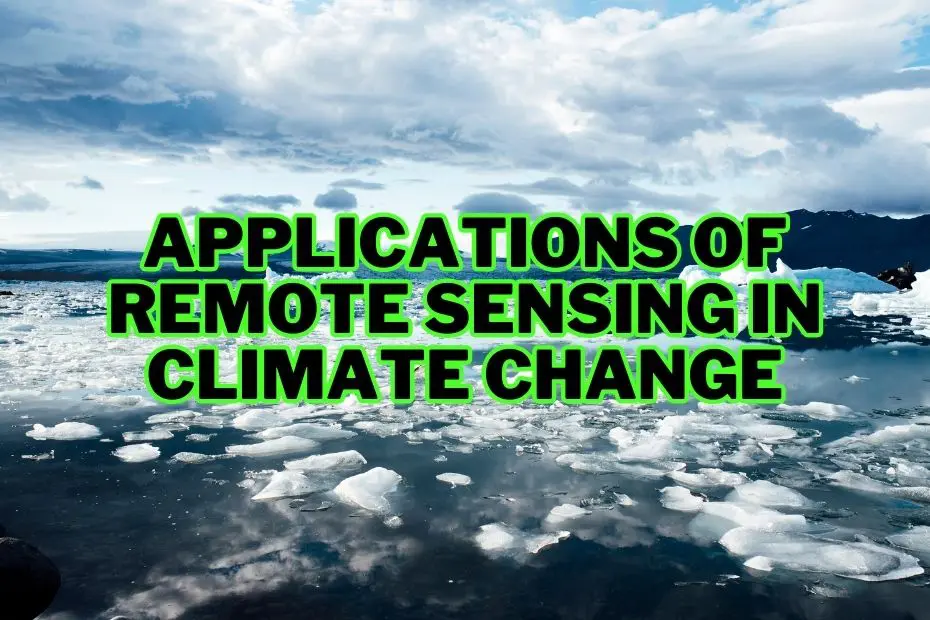 Remote Sensing Technologies in Climate Research