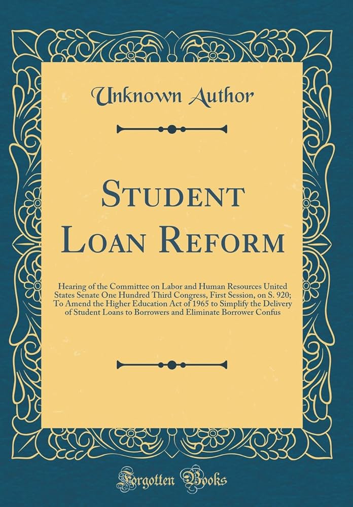 Student Loan Reform