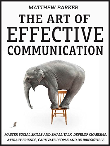 The Art of Effective Communication