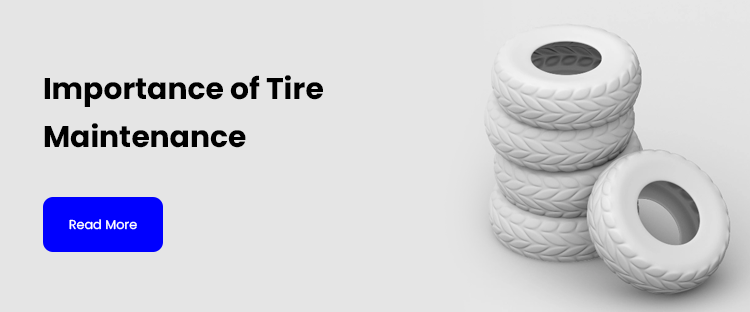 The Importance of Tire Maintenance: Safety and Performance