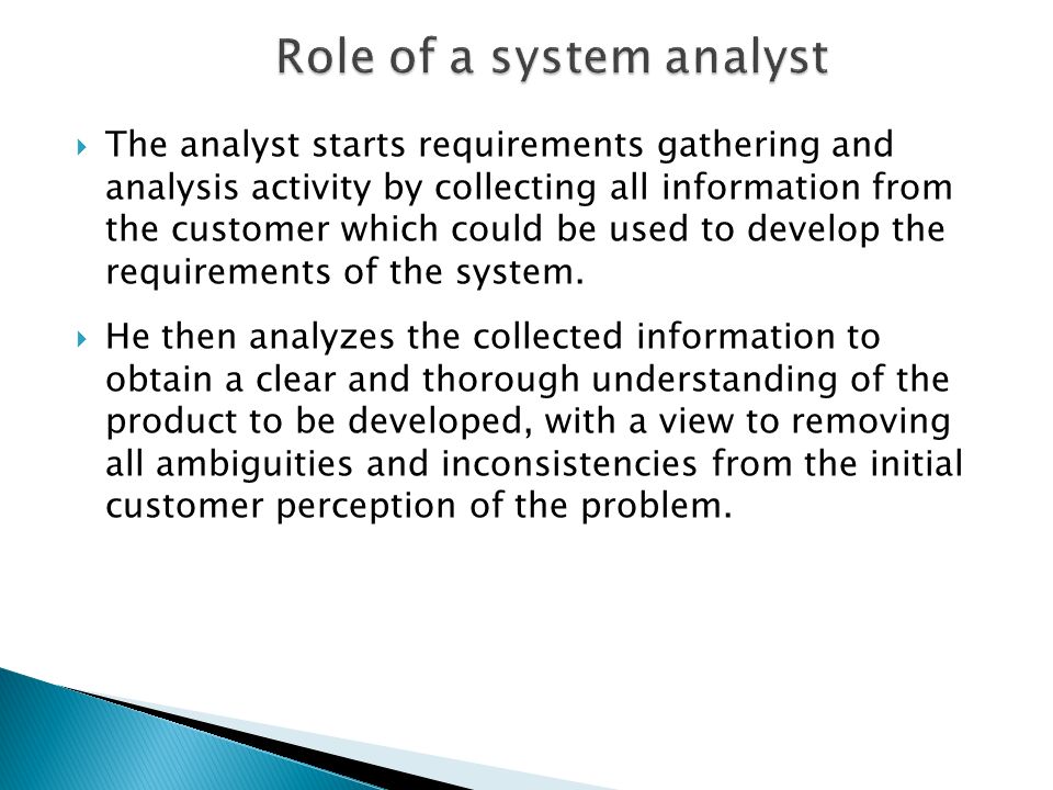 The Systems Analyst’s Role in Software Development Projects