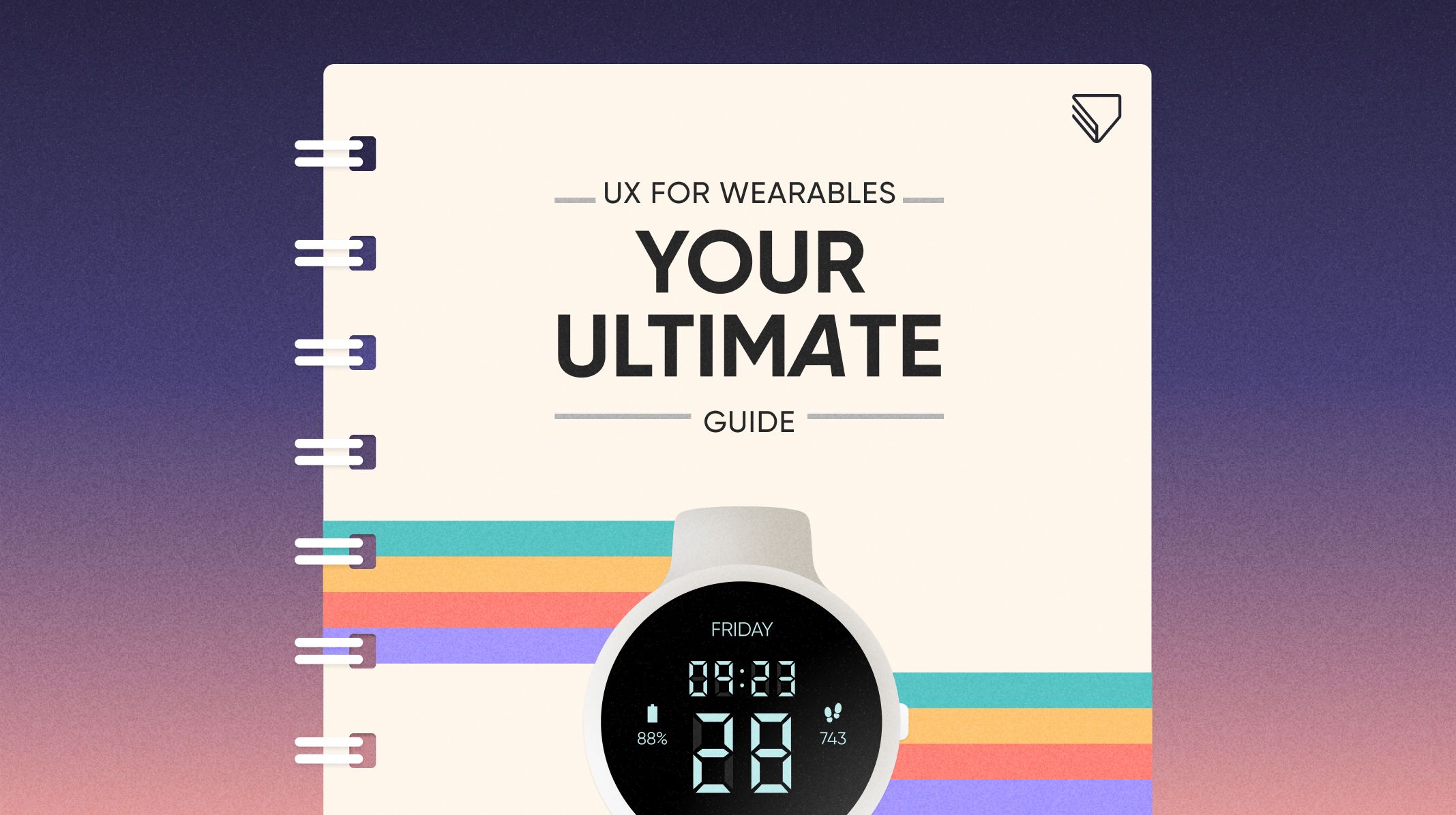 UX Design for Wearable Devices